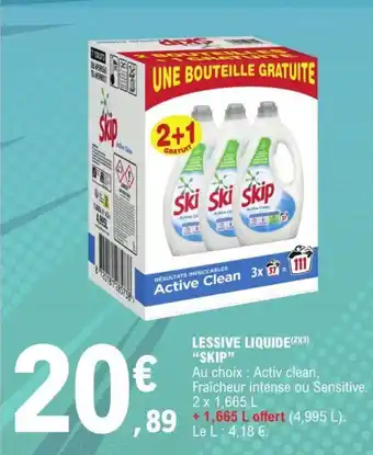 E.Leclerc LESSIVE LIQUIDE (2)(3) "SKIP" offre
