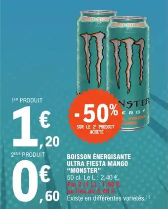 E.Leclerc BOISSON ÉNERGISANTE ULTRA FIESTA MANGO "MONSTER" offre