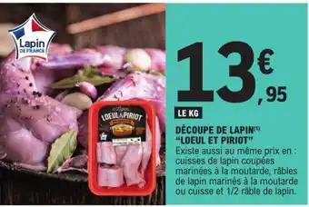 E.Leclerc DÉCOUPE DE LAPIN(¹) "LOEUL ET PIRIOT" offre