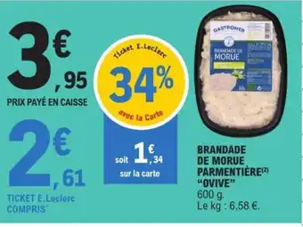 E.Leclerc BRANDADE DE MORUE PARMENTIÈRE (2) "OVIVE" offre