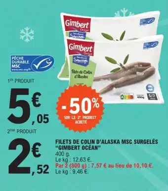 E.Leclerc FILETS DE COLIN D'ALASKA MSC SURGELÉS "GIMBERT OCÉAN" offre