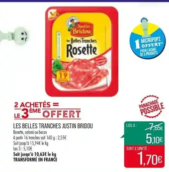 Match Les Belles Tranches Justin Bridou offre