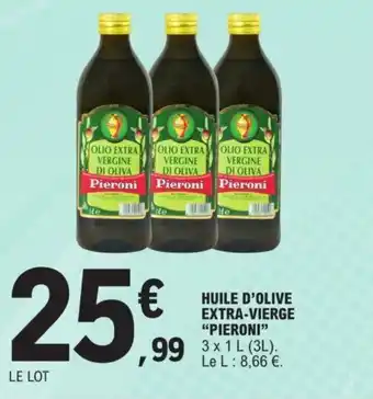 E.Leclerc HUILE D'OLIVE EXTRA-VIERGE "PIERONI" offre