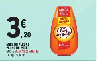 E.Leclerc MIEL DE FLEURS "LUNE DE MIEL" offre