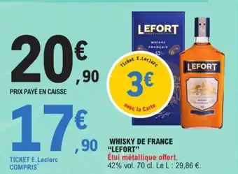 E.Leclerc WHISKY DE FRANCE "LEFORT" offre