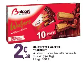 E.Leclerc GAUFRETTES WAFERS "BALCONI" offre