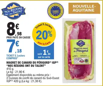 E.Leclerc MAGRET DE CANARD DU PÉRIGORD(¹) IGP(3) "NOS RÉGIONS ONT DU TALENT" offre