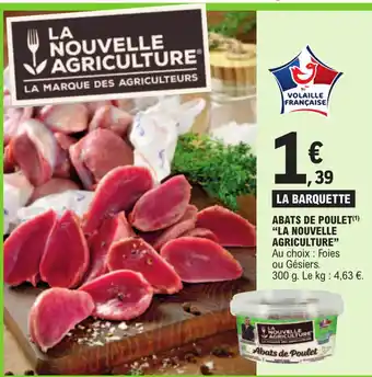 E.Leclerc ABATS DE POULET(¹) "LA NOUVELLE AGRICULTURE" offre