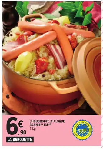 E.Leclerc CHOUCROUTE D'ALSACE GARNIE(6) IGP (5) offre