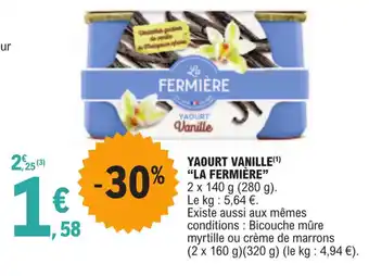 E.Leclerc YAOURT VANILLE(¹) "LA FERMIÈRE" offre