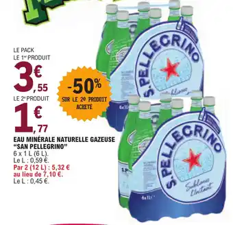 E.Leclerc EAU MINÉRALE NATURELLE GAZEUSE "SAN PELLEGRINO" offre