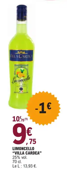 E.Leclerc LIMONCELLO "VILLA CARDEA" 25% vol. 70 cl. offre