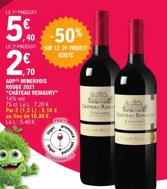 E.Leclerc AOP (5) MINERVOIS ROUGE 2021 "CHÂTEAU REMAURY" 14% vol. offre