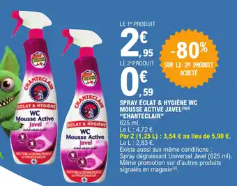 E.Leclerc SPRAY ÉCLAT & HYGIÈNE WC MOUSSE ACTIVE JAVEL(3)(4) "CHANTECLAIR" offre