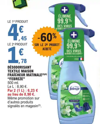 E.Leclerc DÉSODORISANT TEXTILE MAISON FRAÎCHEUR MATINALE(3) (4) "FEBREZE" offre
