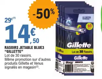 E.Leclerc RASOIRS JETABLE BLUE3 "GILLETTE" offre