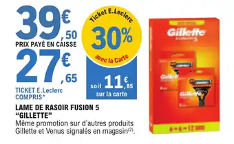 E.Leclerc LAME DE RASOIR FUSION 5 "GILLETTE" offre