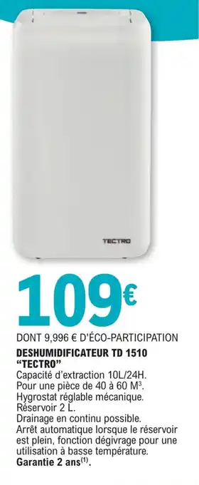 E.Leclerc DESHUMIDIFICATEUR TD 1510 offre