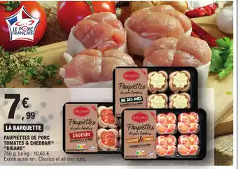 E.Leclerc PAUPIETTES DE PORC TOMATES & CHEDDAR(¹) "BIGARD" offre