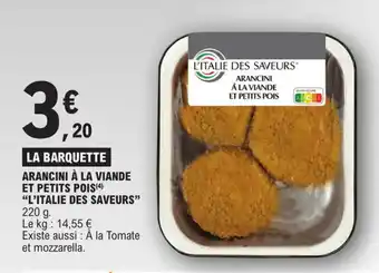 E.Leclerc ARANCINI À LA VIANDE ET PETITS POIS(4) "L'ITALIE DES SAVEURS" offre