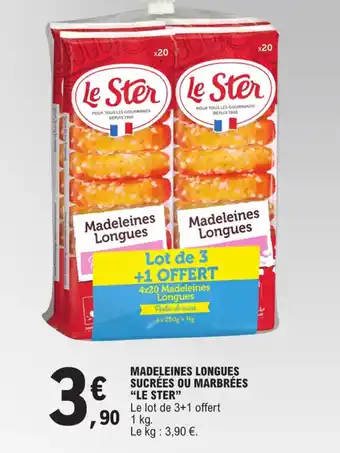 E.Leclerc MADELEINES LONGUES SUCRÉES OU MARBRÉES "LE STER" offre