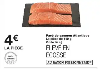 Monoprix Pavé de saumon atlantique offre