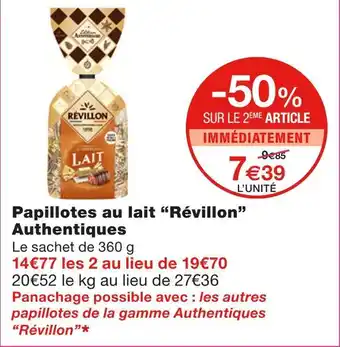 Monoprix Révillon papillotes au lait authentiques offre