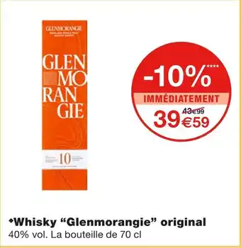 Monoprix Glenmorangie whisky original offre