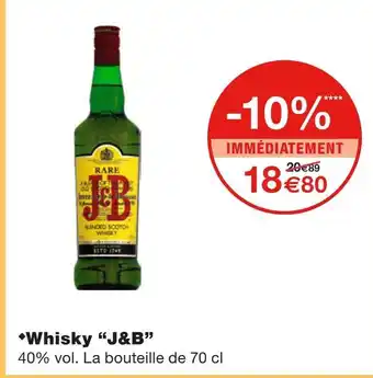 Monoprix J&b whisky offre
