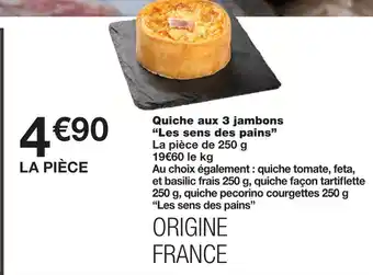 Monoprix Les sens des pains quiche aux 3 jambons offre