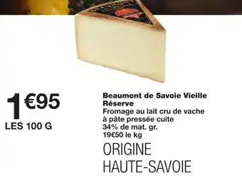 Monoprix Beaumont de savoie vieille réserve offre