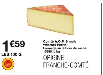 Monoprix Marcel petite comté a.o.p. 6 mois offre