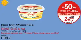 Monoprix Président beurre tendre doux offre