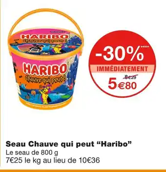 Monoprix Haribo seau chauve qui peut haribo offre