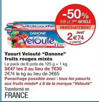Monoprix Danone yaourt velouté fruits rouges mixés offre