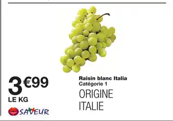 Monoprix Raisin blanc italia offre