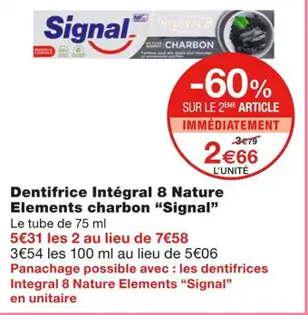 Monoprix Signal dentifrice intégral 8 nature elements charbon offre