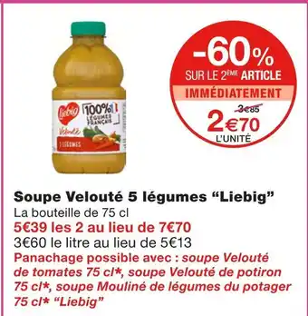 Monoprix Liebig soupe velouté 5 légumes offre