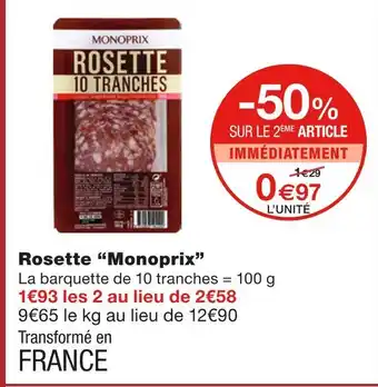 Monoprix Monoprix rosette offre