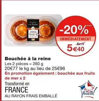 Monoprix Bouchée à la reine offre