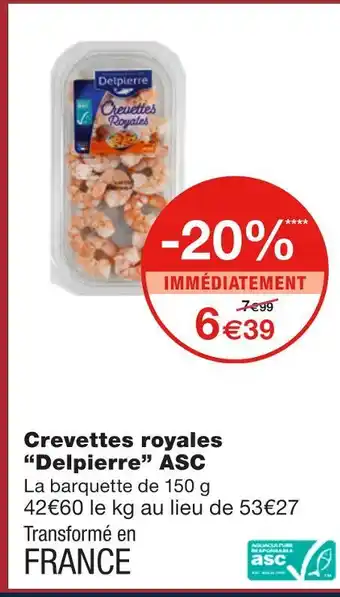 Monoprix Delpierre crevettes royales asc offre