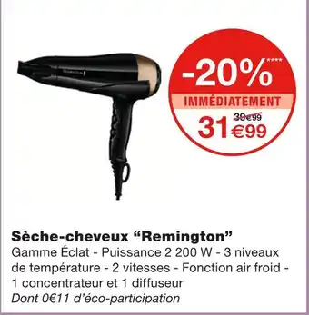 Monoprix Remington sèche-cheveux offre