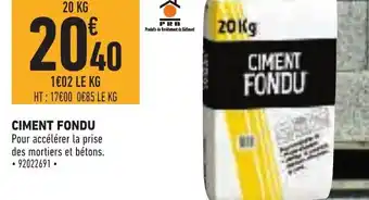 Brico Cash Ciment Fondu offre