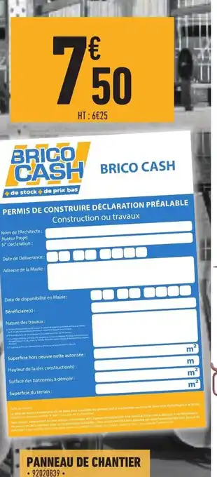 Brico Cash Panneau De Chantier offre