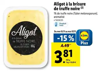 Lidl Aligot à la brisure de truffe noire (²) offre