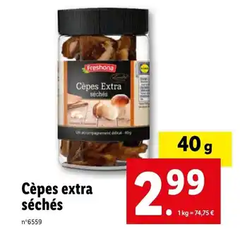 Lidl Cèpes extra séchés offre