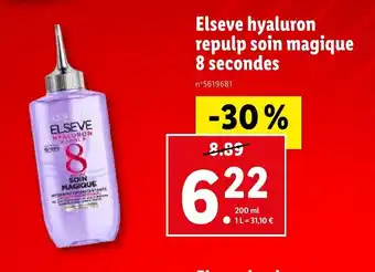 Lidl Elseve hyaluron repulp soin magique 8 secondes offre