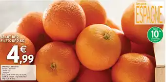 Intermarché ORANGE A DESSERT offre