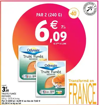 Intermarché TRUITE FUMÉE ODYSSÉE offre