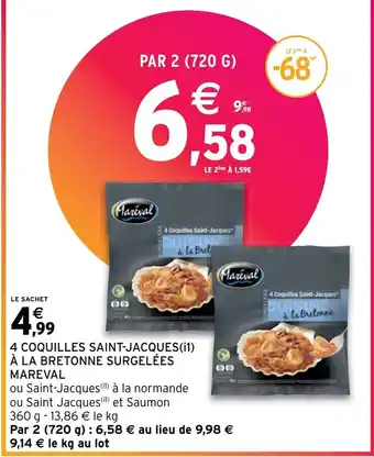 4 COQUILLES SAINT-JACQUES(11) À LA BRETONNE SURGELÉES MAREVAL